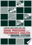 Signal processing and performance analysis for imaging systems