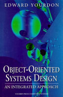 Object-oriented systems design : an integrated approach /