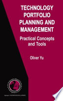 Technology Portfolio Planning and Management Practical Concepts and Tools /