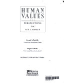 Human values : perspectives on six themes /