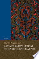 A comparative lexical study of Qurʼānic Arabic