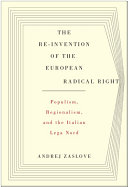 The re-invention of the European radical right populism, regionalism, and the Italian Lega Nord /