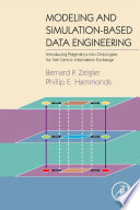 Modeling & simulation-based data engineering introducing pragmatics into ontologies for net-centric information exchange /
