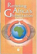 Rethinking Africa's globalization /