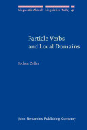 Particle verbs and local domains