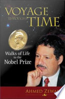 Voyage through time walks of life to the Nobel Prize /