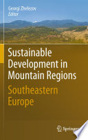 Sustainable Development in Mountain Regions Southeastern Europe /