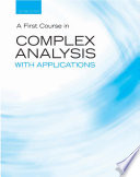 A first course in complex analysis with applications /