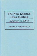 The New England town meeting democracy in action /