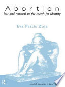 Abortion : loss and renewal in the search for identity /