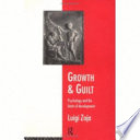Growth and guilt psychology and the limits of development /