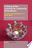 Lifelong action learning for community development : learning and development for a better world /