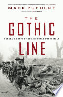 The Gothic line Canada's month of hell in World War II Italy /